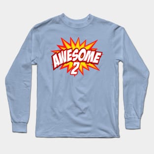 Awesome 2 Pow ! (Teddy Tedd & Special K) Long Sleeve T-Shirt